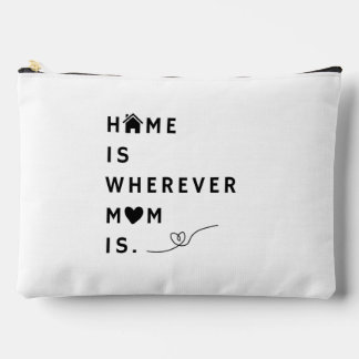 Zu Hause ist da, wo Mama ist – Geschenk für Mama Zubehörtasche
