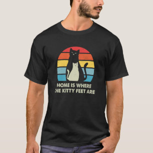 Zu Hause ist dort, wo die Katzenpfoten sind Katze  T-Shirt