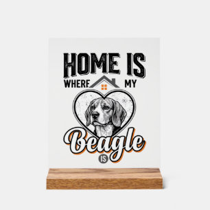Zu Hause ist dort, wo mein Beagle ist Vintage-Hund Acrylschild