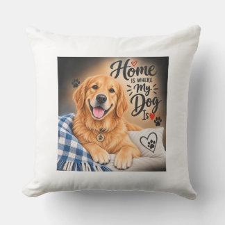 Zu Hause ist dort, wo mein Hund ist – Süßer Golden Kissen