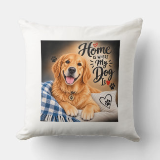 Zu Hause ist dort, wo mein Hund ist – Süßer Golden Kissen