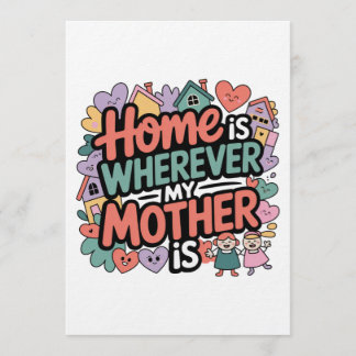 Zu Hause ist dort, wo meine Mutter ist Einladung