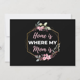 Zu Hause ist dort, wo meine Mutter ist Feiertagskarte