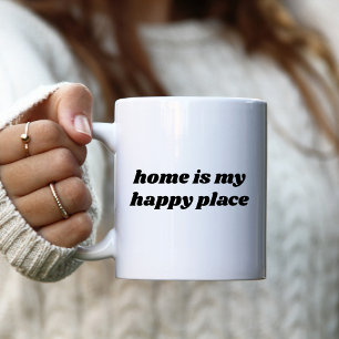 Zu Hause ist mein glücklicher Ort Kaffeetasse