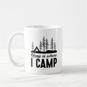 Zu Hause ist, wo ich campiere Kaffeetasse