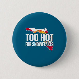 Zu heiß für Schneeflocken Florida Flagge Karte Sta Button