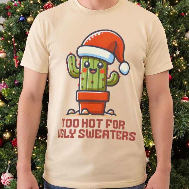 Zu heiß für üppige Sweaters Weihnachtskaktus Kawai T-Shirt (o Hot For Ugly Sweaters Christmas Cactus Kawaii.)