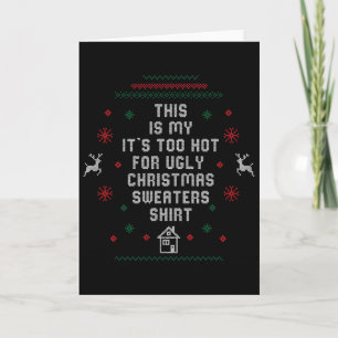 Zu heiße hässliche Weihnachtspullover Lustige Xmas Karte