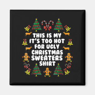 Zu heiße Weihnachten Sweaters Funny Xmas Men Wom Magnet