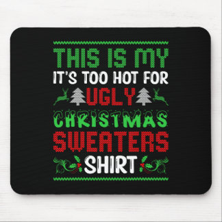 Zu heiße Weihnachten Sweaters Funny Xmas Men Wom Mousepad