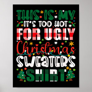 Zu heiße Weihnachten Sweaters Funny Xmas Men Wom Poster