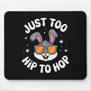 Zu hip zum Hoppen Cooler Bunny Ostern Kinder Lusti Mousepad