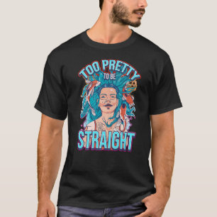 Zu Hübsch, um gerade Lesbianlove Femme Lgbt zu sei T-Shirt