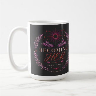 Zu ihr werden – Boho Selbstliebe Florales Kreisdes Kaffeetasse