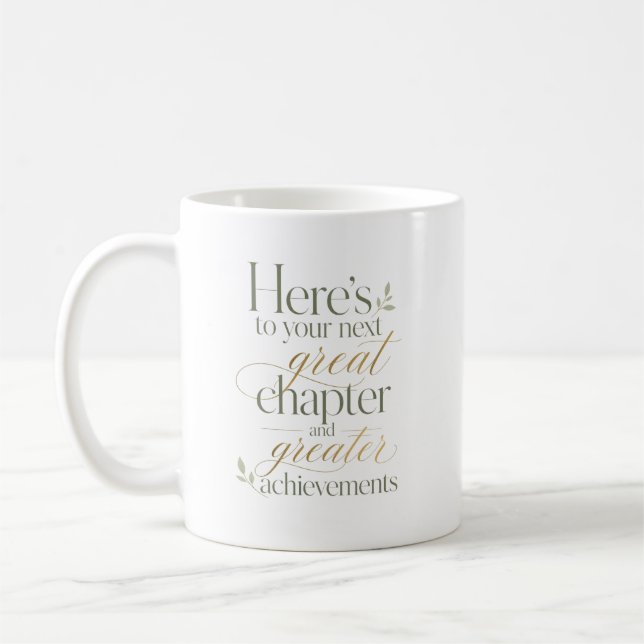 Zu Ihrem nächsten großen Kapitel Kaffeetasse (Links)
