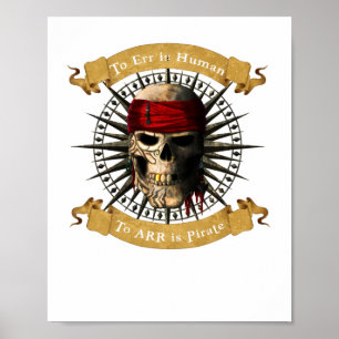 Zu irren ist menschlich zu ARR ist Piratenschädel Poster