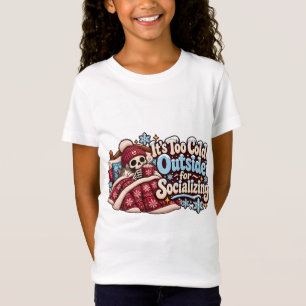 Zu kalt draußen zum geselligen Beisammensein Lusti T-Shirt