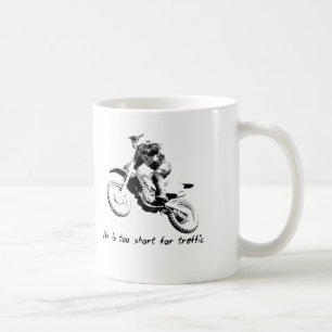 Zu kurz für den Verkehr - Dirt Bike Motocross Tass Tasse