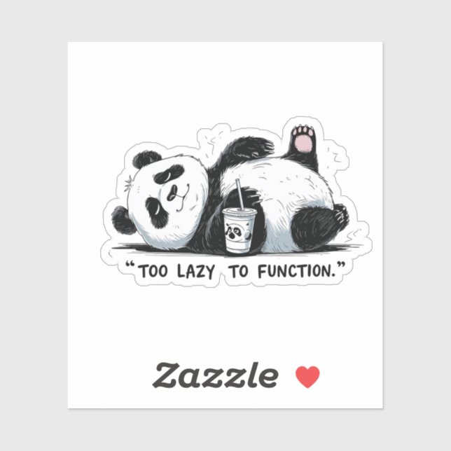 Zu lazy to function - Lazy Panda Aufkleber (Blatt)