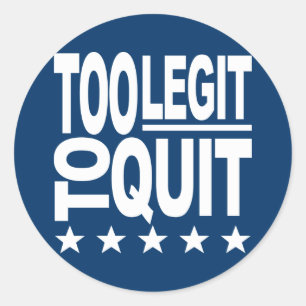 Zu Legitimität, um aufzuhören Runder Aufkleber