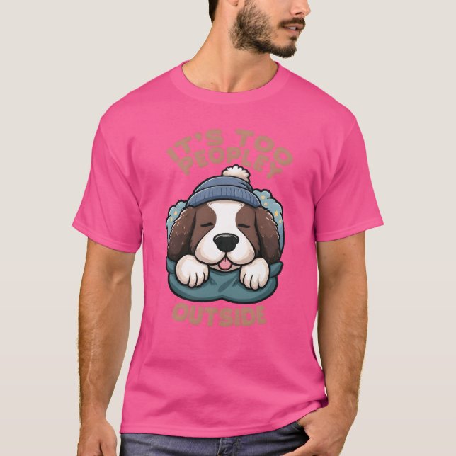 Zu Leute Dog Geschenk T-Shirt (Vorderseite)