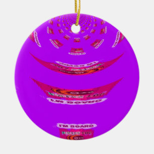 Zu lustig, ich vermisse dich, ich bin gelangweilt keramik ornament