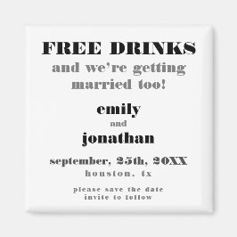 Zu lustige Getränke Save the Date Verheiratet Magnet