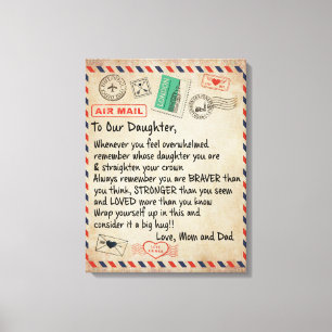 zu meinem Geschenk, Liebe Brief an unsere Tochter Leinwanddruck