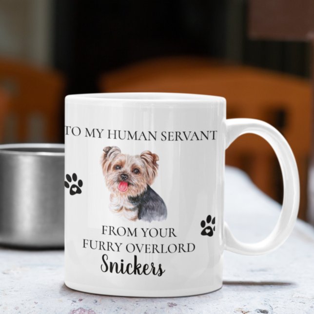 Zu meinem menschlichen Servant Funny Dog Geschenk  Kaffeetasse (Von Creator hochgeladen)