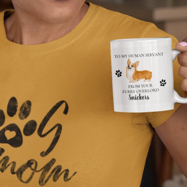 Zu meinem menschlichen Servant Funny Dog Geschenk  Kaffeetasse (Von Creator hochgeladen)