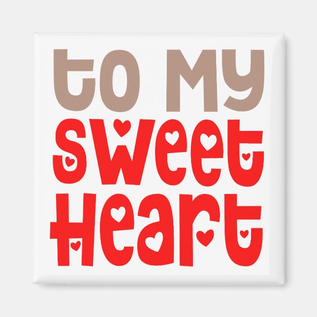 Zu meinem Sweetheart Trendy Heart Red Typografy Wh Magnet (Vorne)