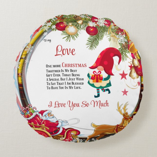 Zu meiner Liebe Noch ein Weihnachten zusammen Rundes Kissen (Vorderseite)