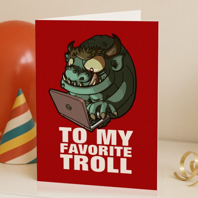 Zu meiner Lieblings-Troll-Notebook-Trollerkarte Karte (Von Creator hochgeladen)