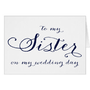 Zu meiner Schwester auf meiner Hochzeitstag-Karte