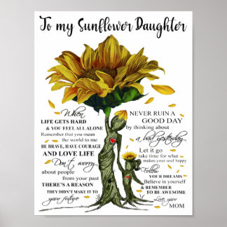 Zu meiner Sonnenblumentochter Poster