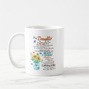 Zu meiner Tochter nie vergessen Shirt Kaffeetasse