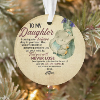Zu meiner Tochter von Mama Ornament