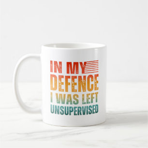 ZU MEINER VERTEIDIGUNG WURDE ICH ALLEINE GELASSEN KAFFEETASSE