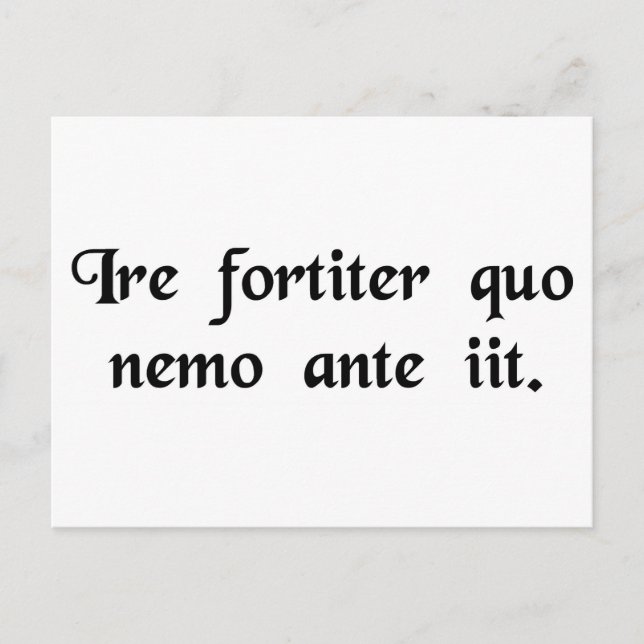 Zu mutig gehen, wohin kein Mann vorher gegangen Postkarte (Vorderseite)