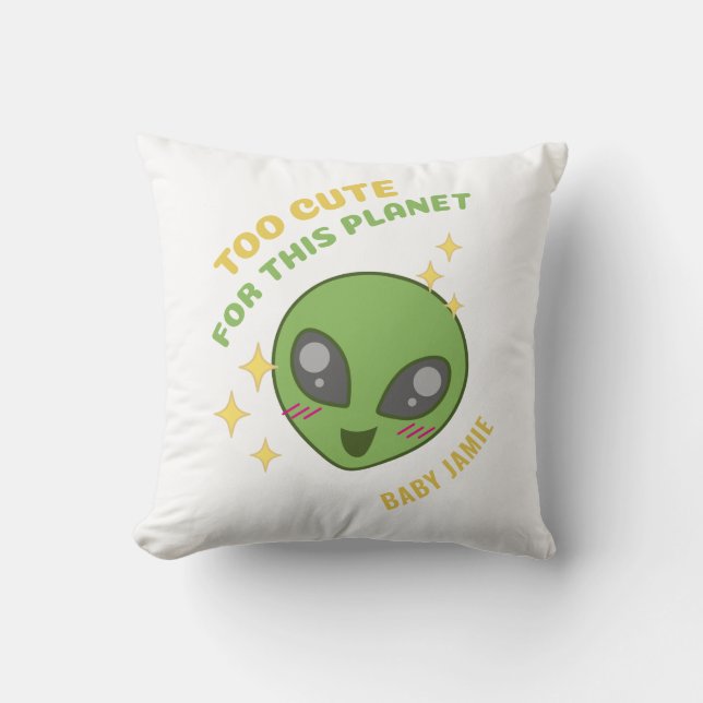 Zu Niedlich für diese Planet-Alien Personalisiert Kissen (Vorderseite)