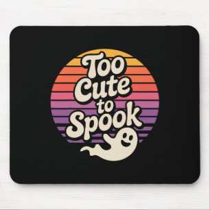 Zu Niedlich, um Ghost Funny Halloween Sprichwort z Mousepad