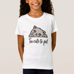 Zu niedlich, um versagen T-Shirt