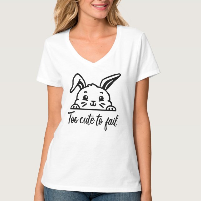 Zu niedlich, um versagen T-Shirt (Vorderseite)