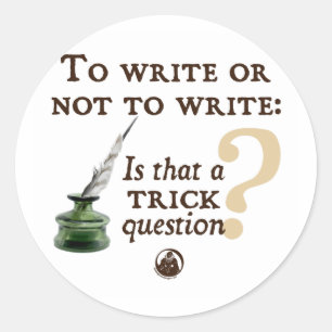 Zu schreiben oder nicht schreiben runder aufkleber