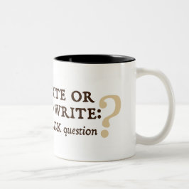 Zu schreiben oder nicht schreiben zweifarbige tasse