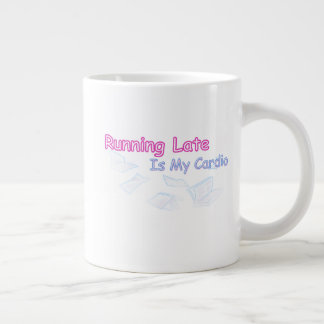 Zu spät kommen ist mein Kardiotraining Jumbo-Tasse
