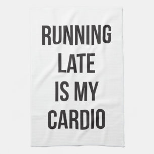 Zu spät läuft mein Cardio - Funny New Workout Geschirrtuch