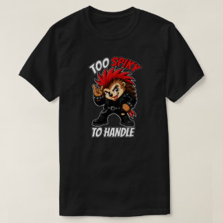 Zu stachelig, um Punk-Igel-Maskottchen zu handhabe T-Shirt