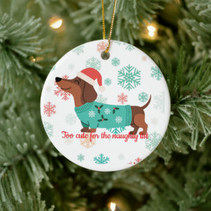 Zu süß für die unartige Liste Dackel-Christbaumsch Keramik Ornament
