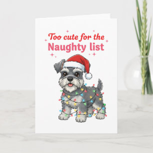 Zu süß für die Ungezogenheiten-Liste Schnauzer Feiertagskarte